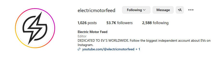 Instagram profile of "Electric Motor Feed" with 1,026 posts, 53.7k followers, and 2,588 following. Bio reads: "DEDICATED TO EV'S WORLDWIDE: Follow the biggest independent account about EVs on Instagram.